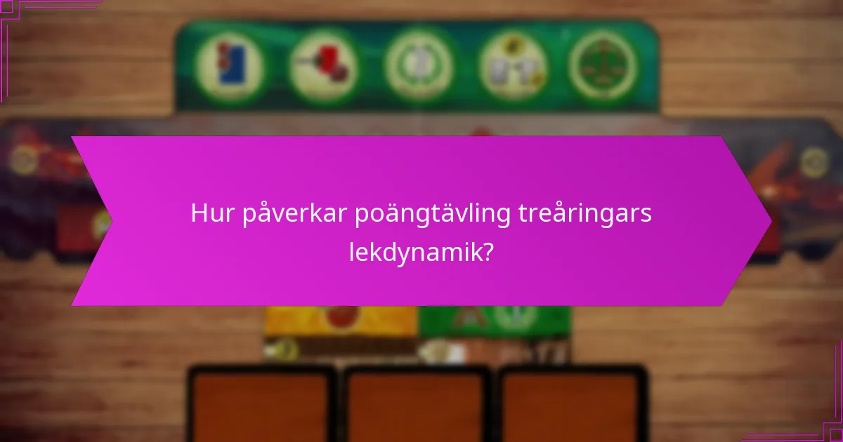 Hur påverkar poängtävling treåringars lekdynamik?