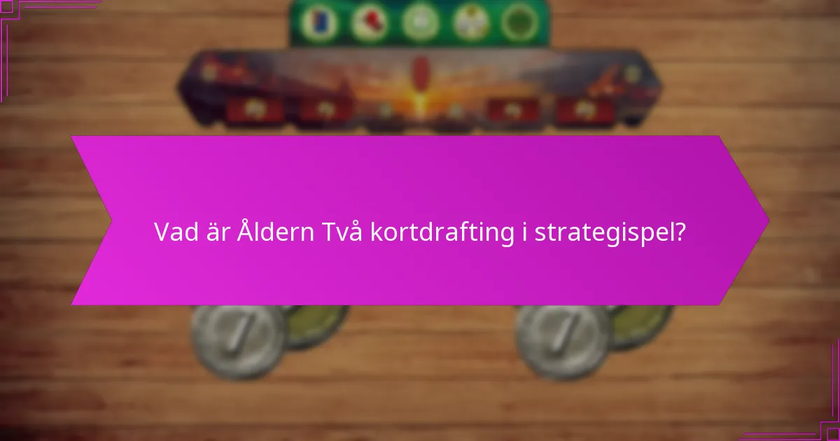 Vilka är de bästa metoderna för byggnadseffektivitet i Åldern Två?