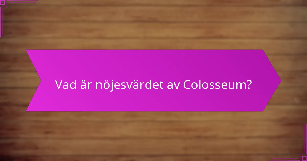 Hur jämför sig Colosseum med andra antika arenor?