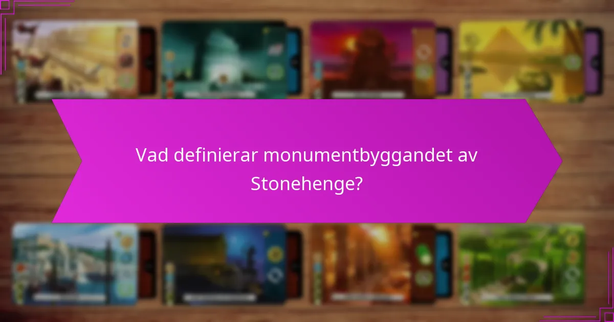 Vilka åldersstrategier är kopplade till Stonehenge?