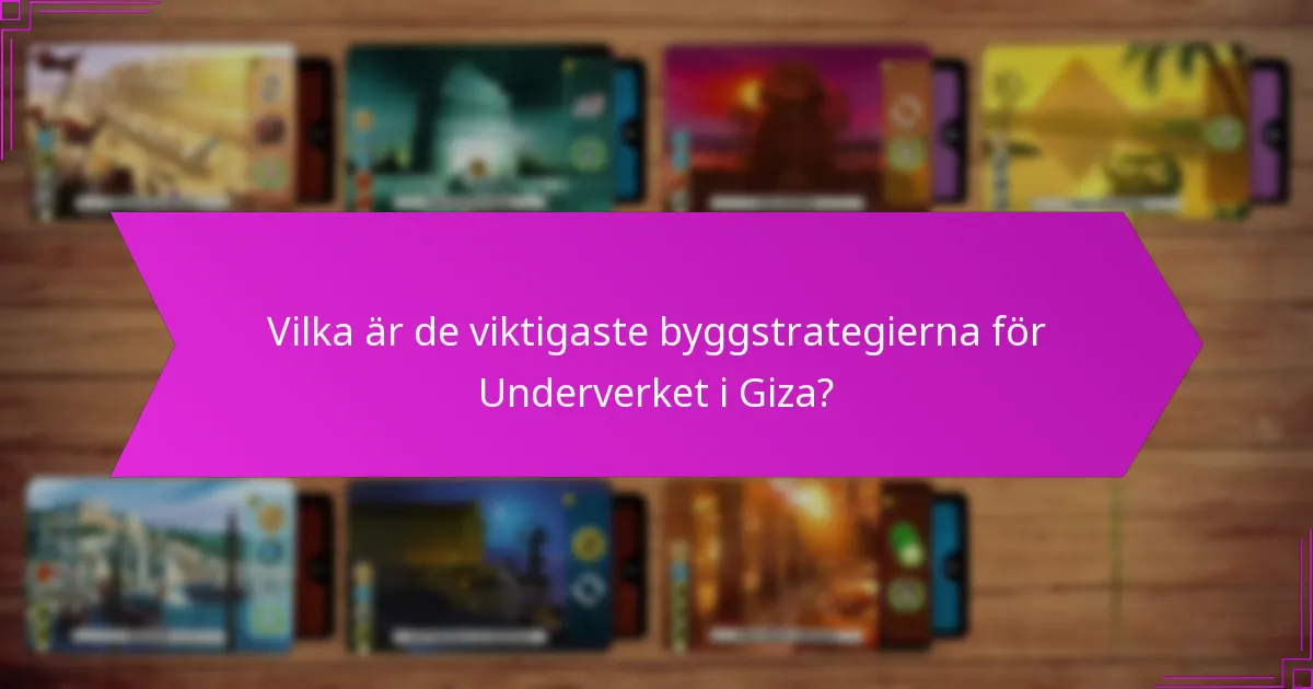 Vilka faktorer påverkar effektiviteten av att bygga Underverket i Giza?