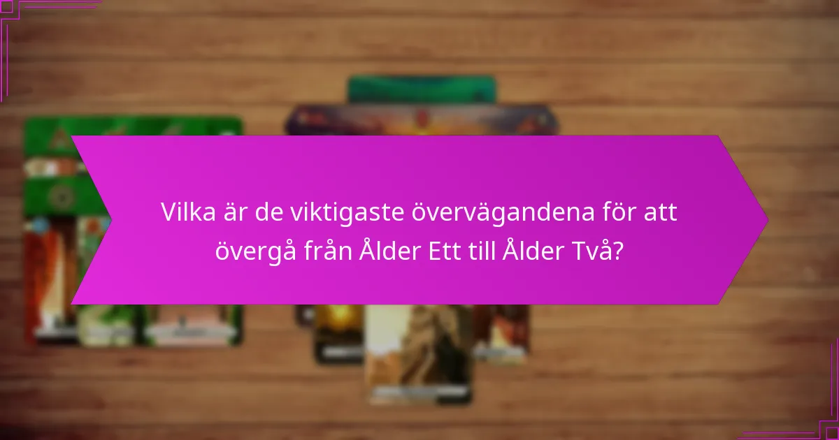 Vilka är nyanserna av drafting i Ålder Två?